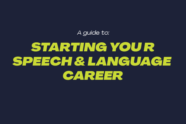 View Starting Your Speech and Language Therapy Career